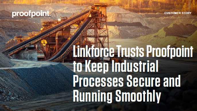 Linkforce Proofpoint Case Study